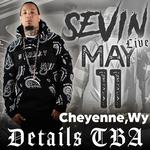 Sevin Live in Cheyenne