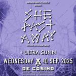 She Past Away + Ultra Sunn