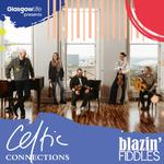 Blazin' Fiddles at Celtic Connections 2025