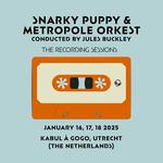 Snarky Puppy & Metropole Orkest - January 16, early evening