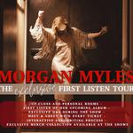 Morgan Myles: The Exclusive First Listen Tour