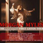 Morgan Myles: The Exclusive First Listen Tour