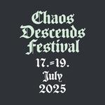 Chaos Descends Festival 2025