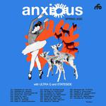 Anxious w/ Ultra Q + Stateside