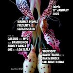 fabric x Warmer People: Cassius, Bambounou, Audrey Danza, Loa Szala, Jos