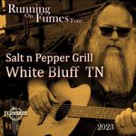 White Bluff TN - Salt n Pepper Grill