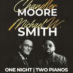 One Night : Two Pianos with Michael W. Smith & Chandler Moore