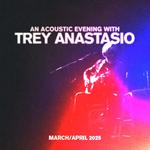 An Acoustic Evening with Trey Anastasio