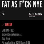 FAT AS F*CK NYE with EPROM