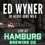 Ed Wyner Live at Hamburg Brewing Co!