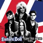 Sisters Doll - UK TOUR 2025! (w/Killing Valentina)