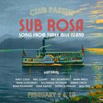 Sub Rosa Songwriting Retreat