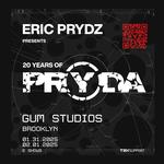 Eric Prydz Presents 20 Years of Pryda (Feb 1)