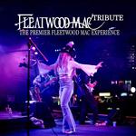 Fleatwood Mac: The Premier Fleetwood Mac Tribute