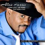 Allan Harris:  Long Live the King, a Tribute to Nat King Cole