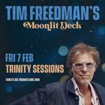 Trinity Sessions - Tim Freedman's Moonlit Deck