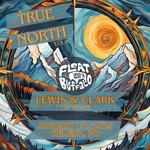 The True North Tour: Float Like a Buffalo at Lewis & Clark Tap Room