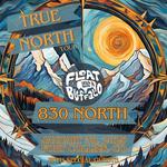 The True North Tour: Float Like a Buffalo at 830 North