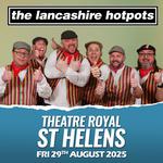 The Lancashire Hotpots Hit St Helens