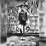 Chain cult + Horror Vacui + Niente + Hungry Acid