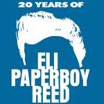 Eli "Paperboy" Reed