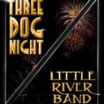 Little River Band's 50th and Three Dog Night 