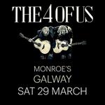 THE 4 OF US | Monroe's, Galway