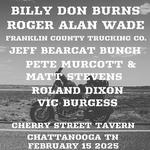 Billy Don Burns, Roger Alan Wade and more at Cherry Street Tavern