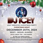 8th Annual DJ ICEY Ugly Sweater Christmas Party