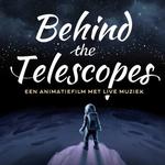 Behind the telescopes