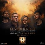 Leander Kills - Gyöngyös / CoolT Klub