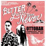 Matt Corman & Ollie Joseph: Better Late Than Never Tour