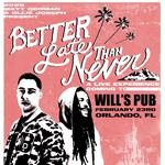 Matt Corman & Ollie Joseph: Better Late Than Never Tour