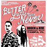 Matt Corman & Ollie Joseph: Better Late Than Never Tour