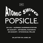 Atomic Swing x Popsicle