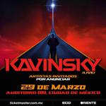 KAVINSKY LIVE IN CDMX