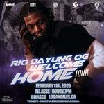 Rio Da Yung OG "Welcome Home Tour"