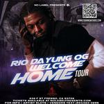 Rio Da Yung OG "Welcome Home Tour"