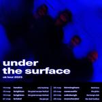 NO CIGAR UNDER THE SURFACE TOUR