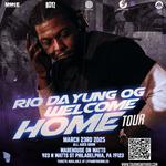 Rio Da Yung OG "Welcome Home Tour"