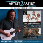 Henry Kapono's A2A Hawaiian Legends - The Makaha Sons & Rickey Kamai