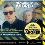 Adored - Manchester 2025