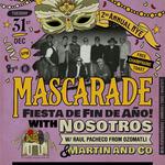 New Years Masquerade Party w/ Raul Pacheco