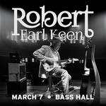 Robert Earl Keen at Bass Performance Hall