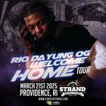 Rio Da Yung OG "Welcome Home Tour"