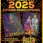 Cofresi + Future Joy NYE at Electric Haze