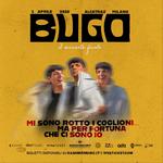 BUGO - Il Concerto Finale | MILANO, Alcatraz