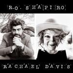 R.O. Shapiro w/ Rachael Davis