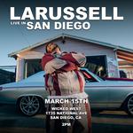 LaRussell Live In San Diego