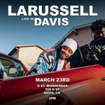 LaRussell Live In Davis